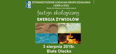 WYZWALAMY ENERGIĘ ŻYWIOŁÓW, BIAŁA OLECKA 3 SIERPNIA 2019r. GODZ. 11.00